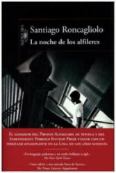 La noche de los alfileres - Santiago Roncagliolo (ISBN: 9788420419398)