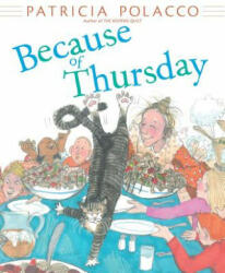 Because of Thursday - Patricia Polacco (ISBN: 9781481421409)