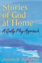 Stories of God at Home - Jerome W Berryman (ISBN: 9780898690491)