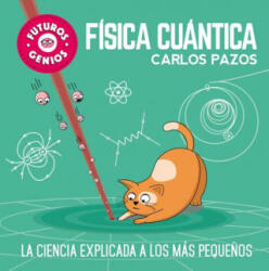 Física cuántica - Carlos Pazos (ISBN: 9788448851934)