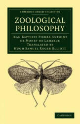 Zoological Philosophy - Jean Baptiste Pierre Antoine de Monet de LamarckHugh Samuel Roger Elliott (ISBN: 9781108038423)