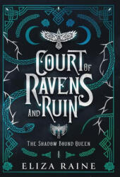 Court of Ravens and Ruin - Special Edition (ISBN: 9781913864668)