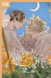 Beast's Love Is Like the Moon (ISBN: 9781427877123)
