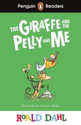 Penguin Readers Level 1: Roald Dahl The Giraffe and the Pelly and Me (ISBN: 9780241611074)