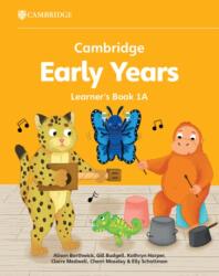Cambridge Early Years Learner's Book 1A - Alison Borthwick, Gill Budgell, Kathryn Harper, Claire Medwell, Cherri Moseley, Elly Schottman (ISBN: 9781009387835)