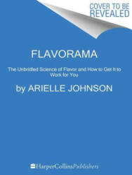 Flavorama: The Unbridled Science of Flavor and How to Get It to Work for You - René Redzepi (ISBN: 9780358093138)