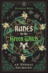 Runes for the Green Witch (ISBN: 9781644118665)