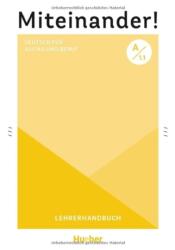 Miteinander! Deutsch fur Alltag und Beruf (ISBN: 9783190318919)