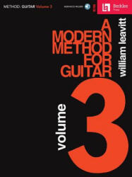 A Modern Method for Guitar - Volume 3 - William Leavitt (ISBN: 9780876391983)