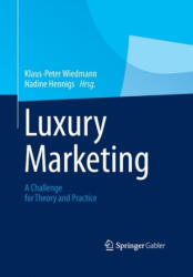 Luxury Marketing - Nadine Hennigs, Klaus-Peter Wiedmann (ISBN: 9783663205173)