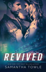 Revived - Samantha Towle (ISBN: 9781514757215)