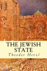 The Jewish State - Theodor Herzl (ISBN: 9781505646764)