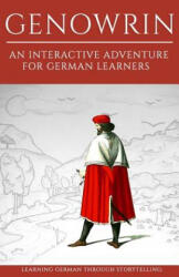 Learning German Through Storytelling - Andre Klein, Sanja Klein (ISBN: 9781484171639)