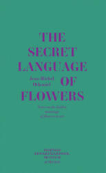 Secret Language of Flowers - Jean-Michel Othoniel (ISBN: 9782330048129)