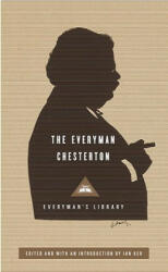 The Everyman Chesterton - G. K. Chesterton, Ian Ker (ISBN: 9780307594976)