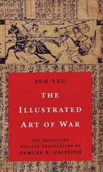 The Illustrated Art of War - Sun-tzu, Samuel B. Griffith (ISBN: 9780195189995)
