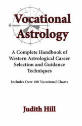 Vocational Astrology - Judith Hill (ISBN: 9780866905022)