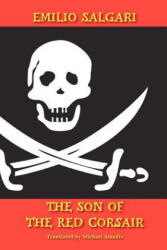 Son of The Red Corsair - Emilio Salgari (ISBN: 9780595382644)