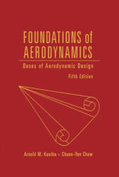 Foundations of Aerodynamics - Bases of Aerodynamic Design (WSE) - Arnold M. Kuethe, Julius D. Schetzer, Chuen-Yen Chow (ISBN: 9780471129196)