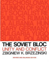 Soviet Bloc - Zbigniew Brzezinski (ISBN: 9780674825482)