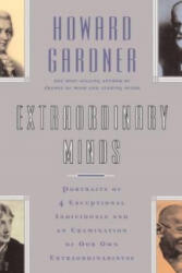Extraordinary Minds - Howard E. Gardner (ISBN: 9780465021253)