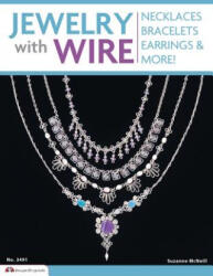 Jewelry with Wire - Suzanne McNeill (2003)