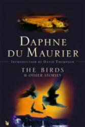 Birds And Other Stories - Daphne Du Maurier (ISBN: 9781844080878)