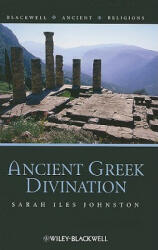 Ancient Greek Divination - Sarah Iles Johnston (ISBN: 9781405115735)