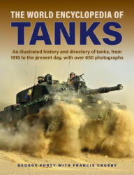 Tanks, The World Encyclopedia of - George Forty (ISBN: 9780754835745)