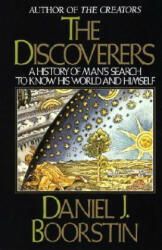 The Discoverers - Daniel J. Boorstin (ISBN: 9780394726250)