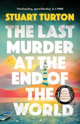 The Last Murder at the End of the World (ISBN: 9781526634917)