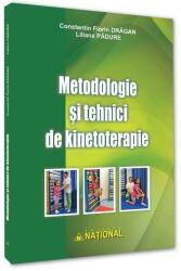 Metodologie si tehnici de kinetoterapie - Constantin Florin Dragan, Liliana Padure (ISBN: 9789736593239)