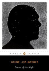 Poems of the Night - Jorge Luis Borges, Efrain Kristal, Suzanne Jill Levine (ISBN: 9780143106005)
