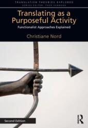 Translating as a Purposeful Activity (ISBN: 9781138573345)