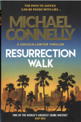 Michael Connelly: Michael Connelly: Resurrection Walk (ISBN: 9781398718968)