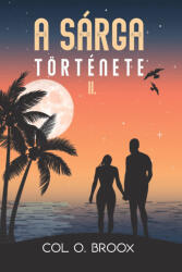 A SÁRGA története 2 (ISBN: 9786150193038)