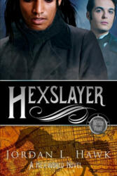 Hexslayer - Jordan L Hawk (ISBN: 9781976236365)