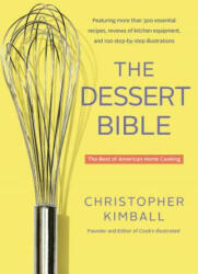 Dessert Bible - Christopher Kimball (ISBN: 9780316339193)