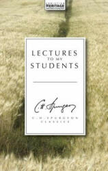 Lectures to My Students - Charles H Spurgeon (ISBN: 9781857924176)