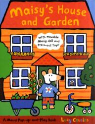 Maisy's House and Garden - Lucy Cousins (ISBN: 9781406306613)