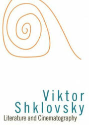 Literature and Cinematography - Richard Sheldon, Irina Masinovsky, Viktor Shklovsky (ISBN: 9781564784827)