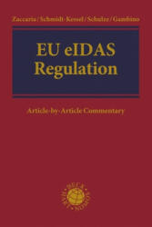 Eu Eidas-Regulation: Article-By-Article Commentary - Martin Schmidt-Kessel, Reiner Schulze (ISBN: 9781509938032)