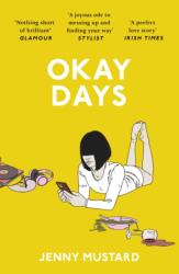 Okay Days (ISBN: 9781399713504)