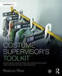 The Costume Supervisor's Toolkit (ISBN: 9781138182585)