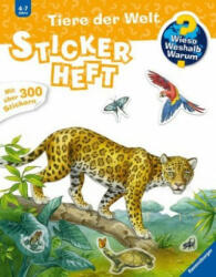 Wieso? Weshalb? Warum? Stickerheft: Tiere der Welt - Ute Simon (ISBN: 9783473329632)