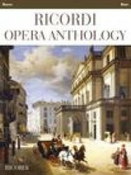 Ricordi Opera Anthology: Bass and Piano: Bass - Ilaria Narici (ISBN: 9781540064486)