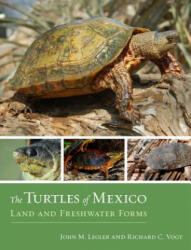 Turtles of Mexico - John M Legler (2013)