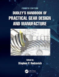Dudley's Handbook of Practical Gear Design and Manufacture (ISBN: 9780367649029)