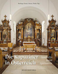 Die Kapuziner in Österreich - Herbert Karner, Martin Scheutz, Werner Telesko (ISBN: 9783731909804)