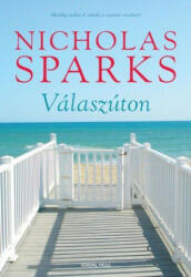 Nicholas Sparks: Válaszúton (ISBN: 9789636439293)